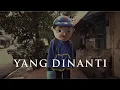Download Lagu Yang Dinanti (Parodi NOAH - Yang Terdalam)