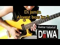 Download Lagu DEWA 19 - KITA TIDAK SEDANG BERCINTA LAGI - GUITAR TUTORIAL  #dewa19 #andraramadhan #tutorialgitar