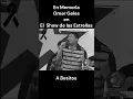 Omar geles - A Besitos | El Show de las Estrellas