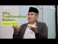 Download Lagu Why Tradionalism Matters | A Closer Look with Ulil Abshar Abdalla