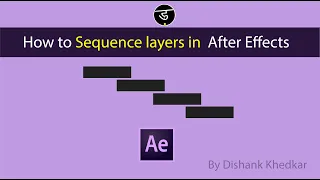 Sequencing Layers After Effects Tutorial
