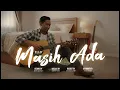 Lagu ELLO - Masih Ada (Pop Jazz Keroncong Cover)