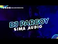 Download Lagu JINGLE SIMA AUDIO - DJ PARGOY [LUKTUNGNYA THAI]