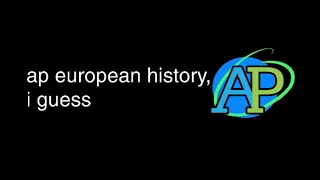 The history of the entire world i guess but it s AP Euro