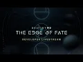 Download Lagu Destiny 2: The Edge of Fate | Developer Livestream