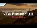 Download Lagu Segala Pujian Dan Syukur - Hosana Singers (Official  lyric video)