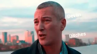 Devlin bitches