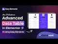 Create Advanced Data Tables in Elementor Without Coding using Easy Elements