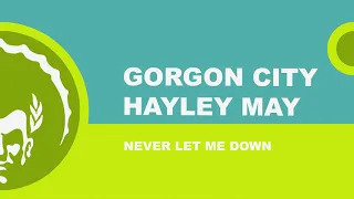 Download ⭐⭐⭐Gorgon City \u0026 Hayley May ֍ Never Let Me Down (Extended Mix) MP3