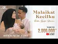 Download Lagu Rizki Ridho - Malaikat Kecilku (Official Music Video)