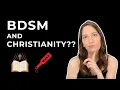 Is BDSM Compatible with Christianity The Surprising Truth