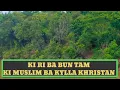Download Lagu KI RI BA BUN TAM KI MUSLIM BA KYLLA KHRISTAN...