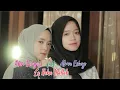 Download Lagu La Ilaha Illallah - Nisa Sabyan feat Alma Esbeye 2019