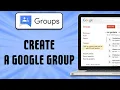 How To Create a Google Group easy