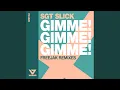 Lagu Gimme! Gimme! Gimme! (Freejak Remix - edit)