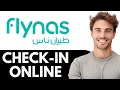 How to check in online in airlines website I Flynas check in online