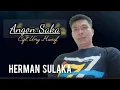 Download Lagu ANGON SAKA. Cipt, Umy Hanif. Voc, Herman Sulaka