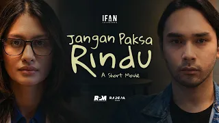 ifan seventeen jangan paksa rindu beda a short movie