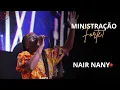 Download Lagu 🔥MINISTRAÇÃO FORTE🔥 Nair Nany / EU VOU ORAR \u0026 MELHOR AMIGO