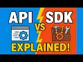API vs SDK Explained!