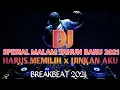 Download Lagu DJ BREAKBEAT SPESIAL MALAM TAHUN BARU 2021|| HARUS MEMILIH X IJINKAN AKU MENYAYANGIMU💛💚💛💚