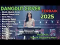 KUMPULAN DANGDUT LAWAS TERBAIK – Cover Paling Enak Didengar Sepanjang Masa