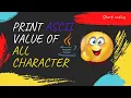Print ASCII value of all characters in java