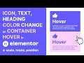 Change the Colors and More of Icons Headings Text When Hovering Over the Container in Elementor