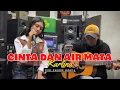 Download Lagu CINTA DAN AIR MATA - FENDIK ADELLA (LIVE COVER KARLINA) POJOK SUARA VERSI AKUSTIK