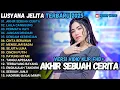 Download Lagu AKHIR SEBUAH CERITA - LAILA CANGGUNG - PERMATA HATI - OM ADELLA FULL ALBUM TERBARU 2025