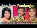 Download Lagu Semua Karena Pandangan - A RAFIQ, ELVY SUKAESIH, IDA LAILA, MUCHSIN ALTAS, JUHANA SATAR, Dll