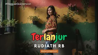 terlanjur rudiath rb versi reggae ska cover by albumology music