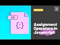 Assignment Operators in Javascript Lesson 05 Javascript For Beginners Javascript Bangla