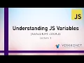 Understanding Variables and DataTypes - JavaScript Course