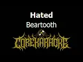 Beartooth - Hated [Karaoke Instrumental]