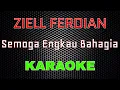 Download Lagu Ziell Ferdian - Semoga Engkau Bahagia [Karaoke] | LMusical