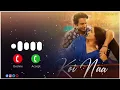 Koi Naa Ringtone| Bhool Chuk Maaf | Rajkummar Rao, Wamiqa Gabbi | Koi Naa Song Ringtone