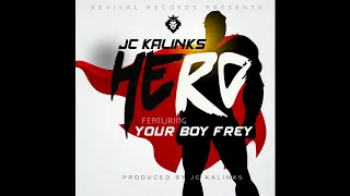 jc kalinks hero feat yourboy frey