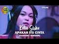 Download Lagu Apakah Itu Cinta - Ipank Cover by Kalia Siska ft SKA 86 | Uye Tone | DJ Kentrung Karaoke
