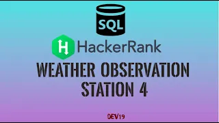 Weather Observation Station 4 HackerRank SQL Solutions
