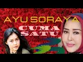 Download Lagu Ayu Soraya | Cuma Satu