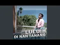 Download Lagu Luluih Di Nan Tanang