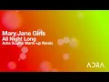 Mary Jane Girls - All Night Long (Adra Soulful Warm-up Remix)