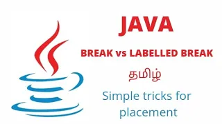 Break vs Labelled Break in Java tamil by EV FindingNatureOfficial