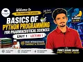Introduction to Python Programming Python for Pharmaceutical B Pharm Sem 1 Unit 1 Lecture 1