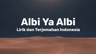 Download Albi Ya Albi - Lirik dan Terjemahan Indonesia MP3