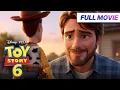 Woody Reunites With Andy TOY STORY 6 Full Movie Concept Disney Pixar PITCH