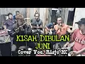 Download Lagu RHOMA KISAH DIBULAN JUNI COVER VOKAL RISJO MC NEW ADERRA