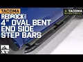 2005-2023 Tacoma RedRock 4x4 4 in Oval Bent End Side Step Bars Review Install