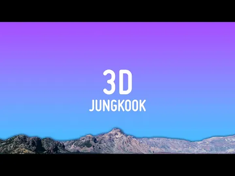 Download MP3 Jung Kook - 3D (Lyrics) ft. Jack Harlow